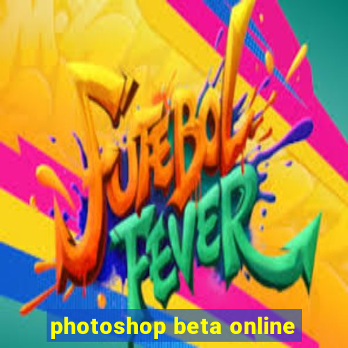 photoshop beta online